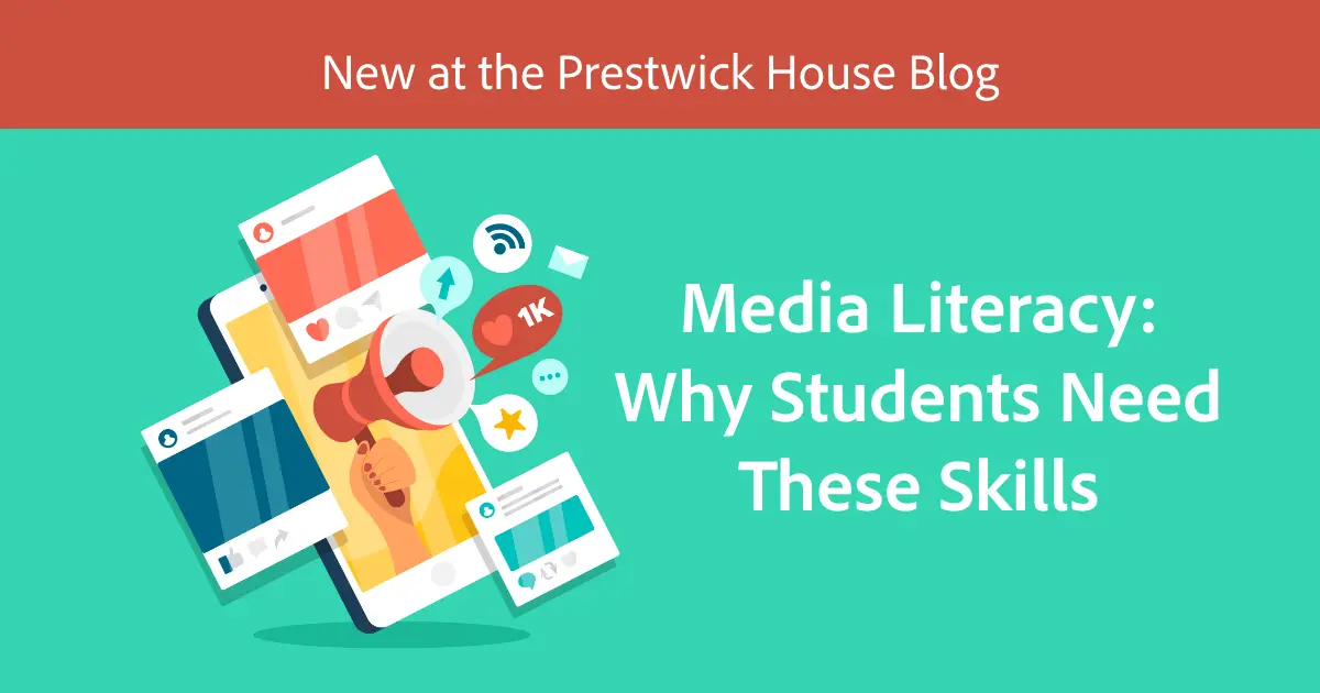 Media Literacy: Why Students Need These Skills